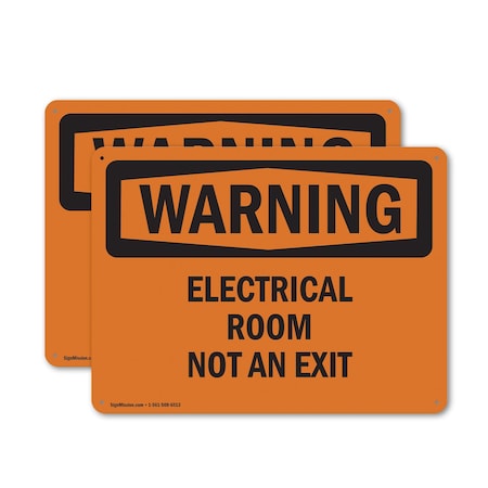 Signmission Electrical Room Not An Exit OSHA Warning Sign, Aluminum, 10in W x 7in L, 2PK OS-2PACK-WS-A-710-L-12098